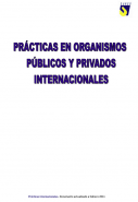 Prácticas en Organismos Públicos y Privados Internacionales