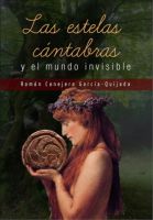 “Las estelas cántabras y el mundo invisible”