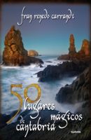 Presentación de “50 lugares mágicos de Cantabria”